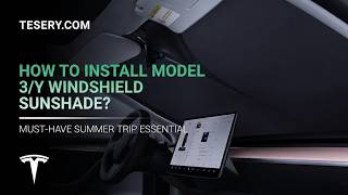 How to Setup & Fold TESERY Model Y/3 Front Windshield Sunshade?