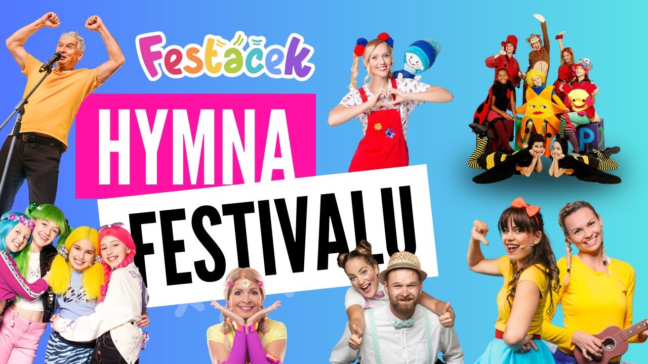 Fesťáček je tady - Skákejte s námi - Hymna Fesťáčku