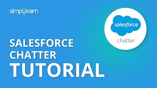 Salesforce Chatter Tutorial | Chatter Overview And Demo | Chatter In Salesforce | Simplilearn screenshot 4