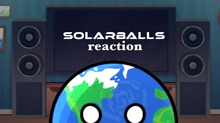 Solarballs react to …. || Solarballs || Gacha