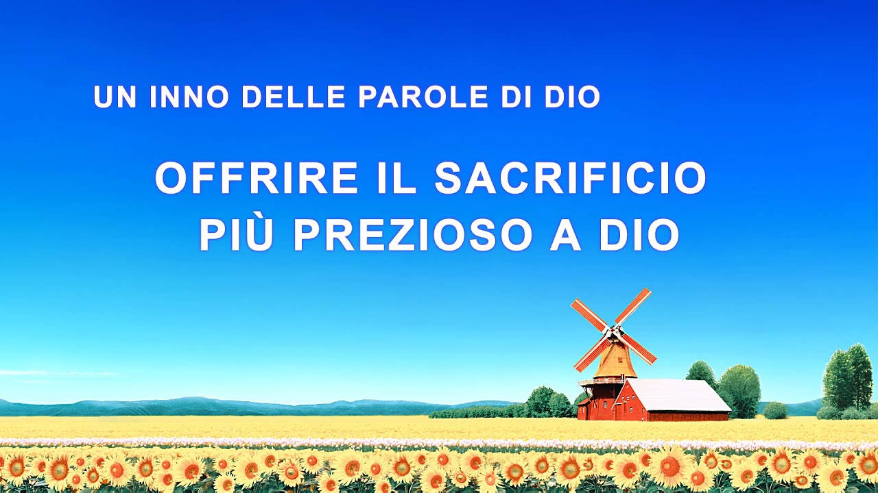 Cantico cristiano - Offrire il sacrificio più prezioso a Dio