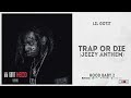 Lil Gotit Trap Or Die Jeezy Anthem Hood Baby 2 mp3