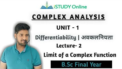 Differentiability | lect -2 | Analytic Function | UNIT-1 | Complex | B.Sc Final Year | iSTUDY Online