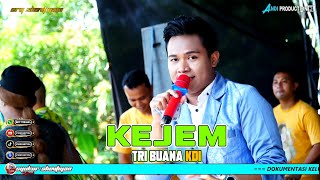 Download Lagu KEJEM - TRI BUANA KDI | ERY SHEVTIYANI GROUP 🔴ARAHAN LOR BLOK CABANG KEC. ARAHAN INDRAMAYU MP3