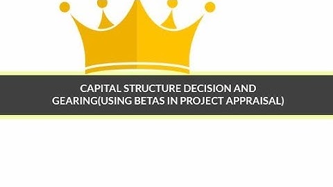 CAPITAL STRUCTURE DECISION
