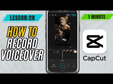 How to Record and Add Voiceover in CapCut Mobile - Lesson 28 CapCut Tutorial