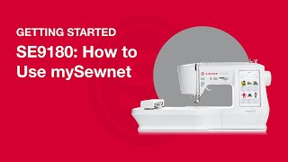 Getting Started SE9180: How to Use mySewnet screenshot 2
