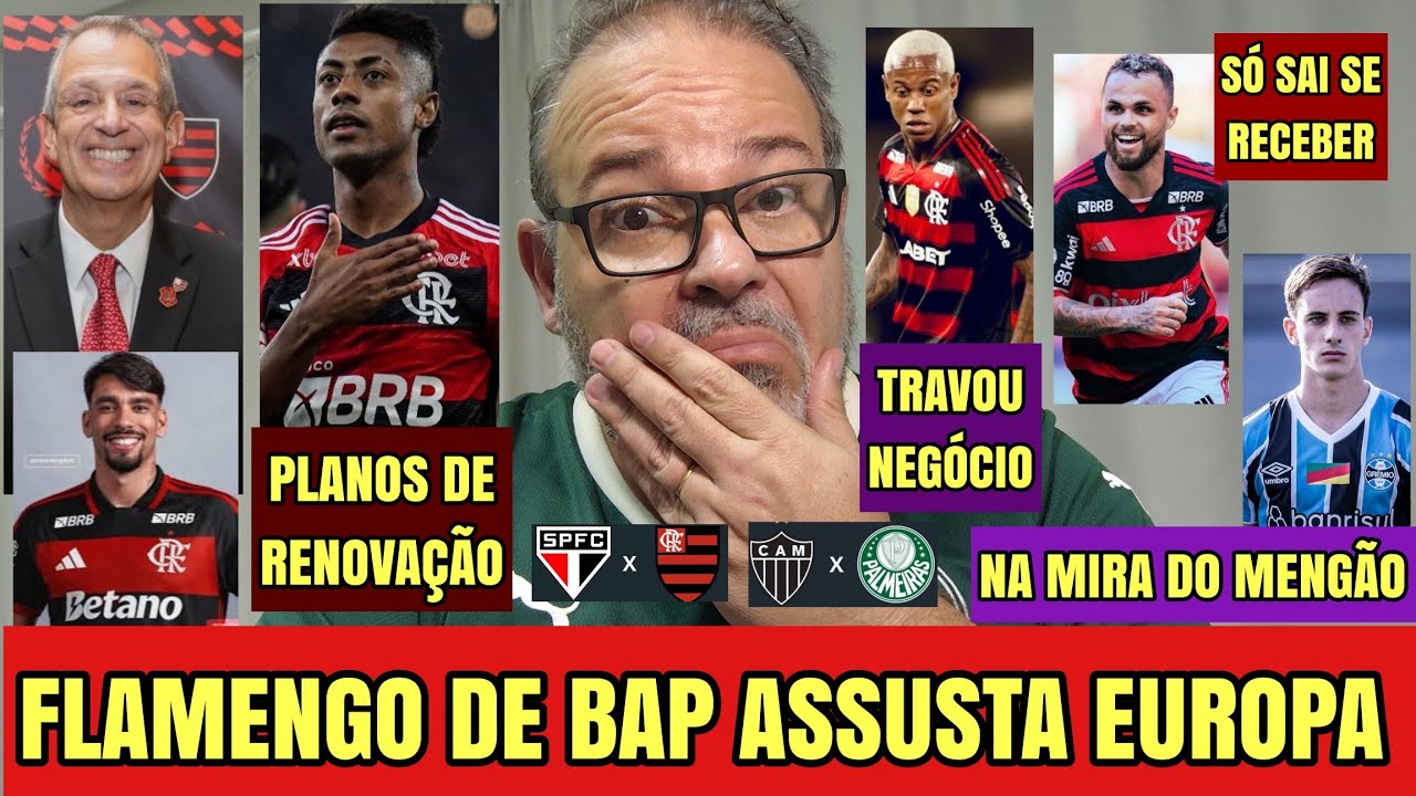 FLAMENGO ASSUSTA EUROPEUS! PAQUETÁ GIGANTE! BRUNO HENRIQUE  RENOVAÇÃO. W YAN E MICHA NEGÓCIO TRAVADO
