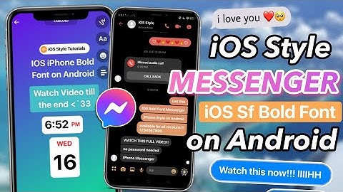 iOS Style Messenger with SF iOS Bold Font on any Android