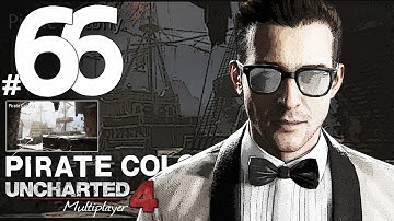 Suited Rafe!! Pirate Colony Team Deathmatch - Uncharted 4: A Thief