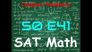 SAT Math Review: Complex Numbers (S0, E41)