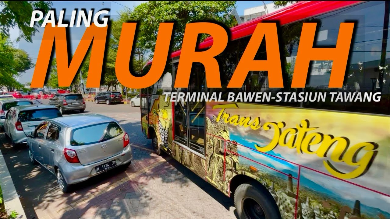 КАК ДОБРАТЬСЯ ТРАНС ЦЕНТРАЛЬНОЙ ЯВЫ ОТ ТЕРМИНАЛА БАВЕН ДО СТАНЦИИ ТАВАНГ, СЕМАРАНГ | 2025 #transj...