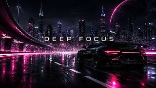 Cyberpunk Synthwave Night Drive — Deep Focus Music | Neon Drift Mix