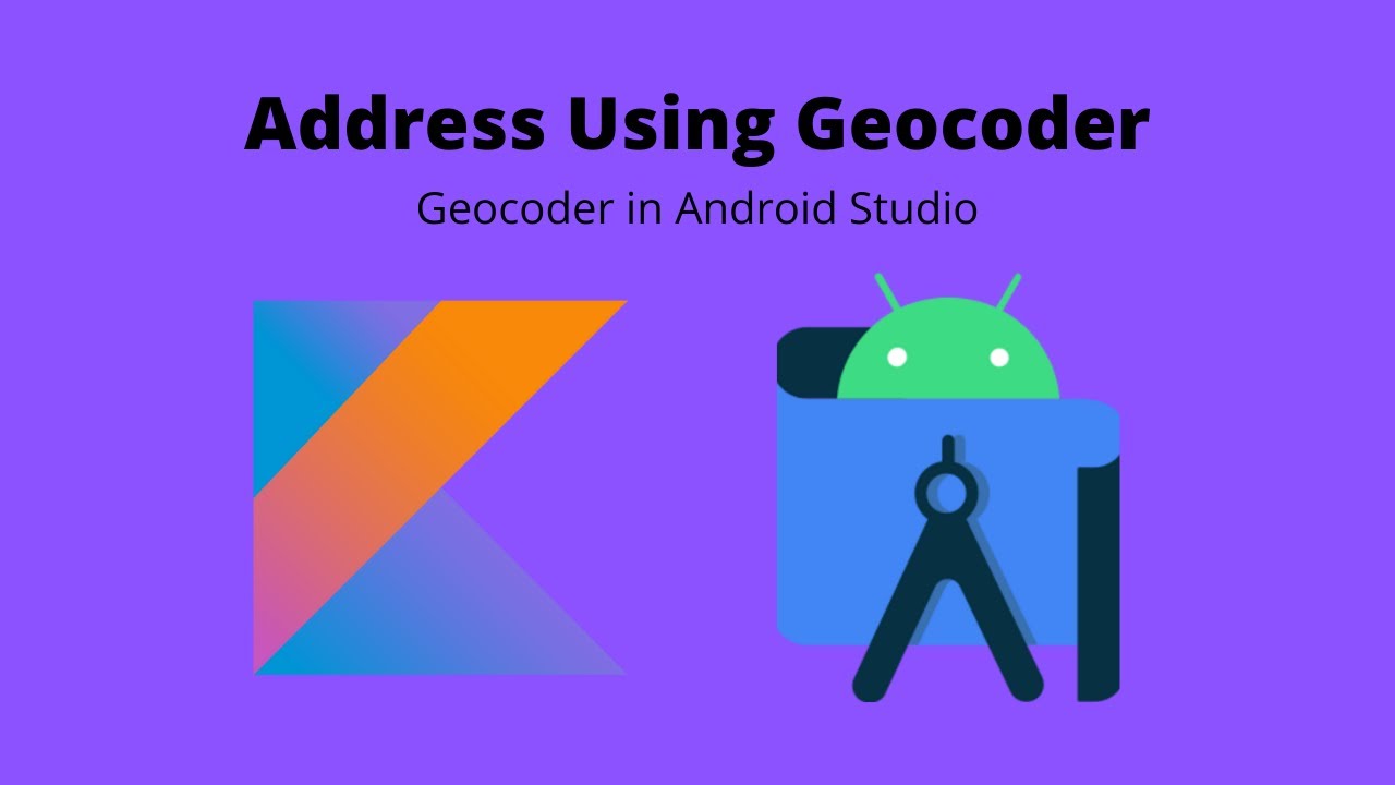 Getting address using Geocoder Location in Android Studio | Kotlin | -  YouTube