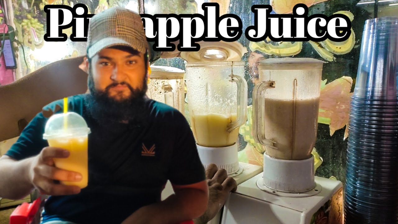Pineapple juice in Lahore street food YouTube