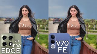 Motorola Edge 70 Pro VS Vivo V70 Fe Camera Test 