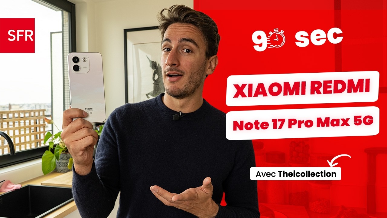 XIAOMI REDMI Note 17 Pro Max 5G : le smartphone qui s'adapte à votre rythme, selon@TheiCollection