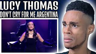 Lucy Thomas - Dont Cry For Me Argentina | FIRST TIME REACTION