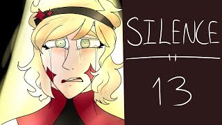 Silence Part 13