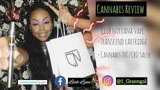 CANNABIS REVIEW: Club Nirvana- Transcend Cartridge! 🍊 BALANCE! QUALITY MUST TRY!! 👀