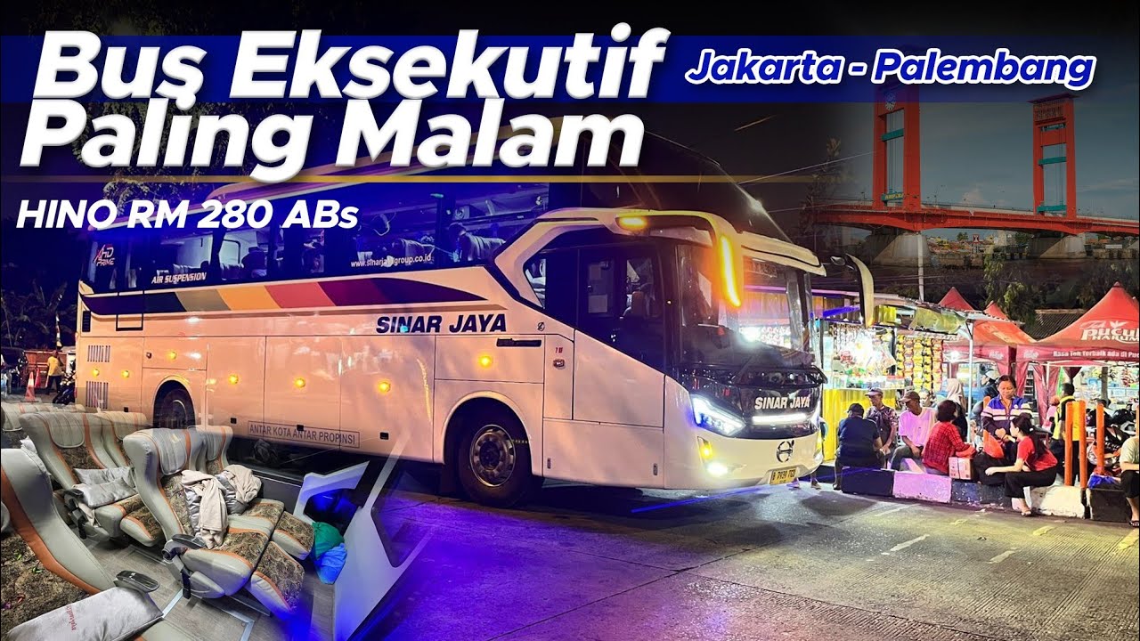 Naik bus eksekutif paling malam dari jakarta ke palembang || Trip Sinar jaya Hino RM 280