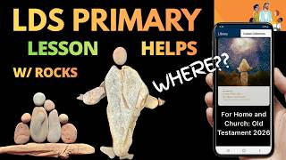 How to Find the Primary Rocks & Pebbles Activities in Gospel Library-Come Follow Me-Old Testament