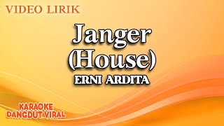 Erni Ardita - Janger House (Official Video Lirik)