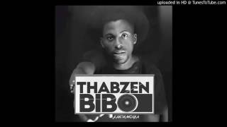 Thabzen Bibo ft Professor   Intombi zami Original 2016