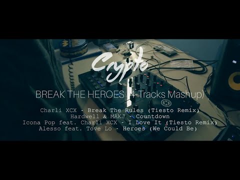 Crypto - Break The Heroes (4-Tracks Mashup)