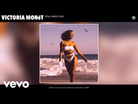 Putar Still Miss You - Victoria Monét