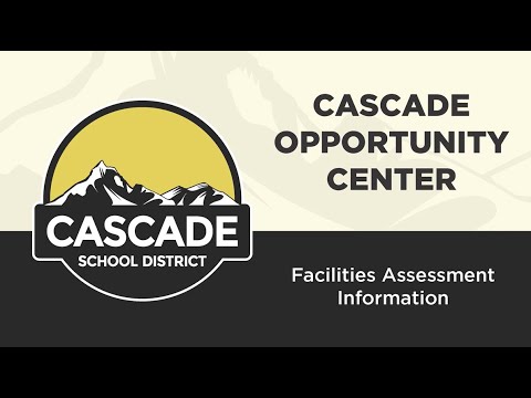 Facilities Assessment Video #7—Cascade Opportunity Center