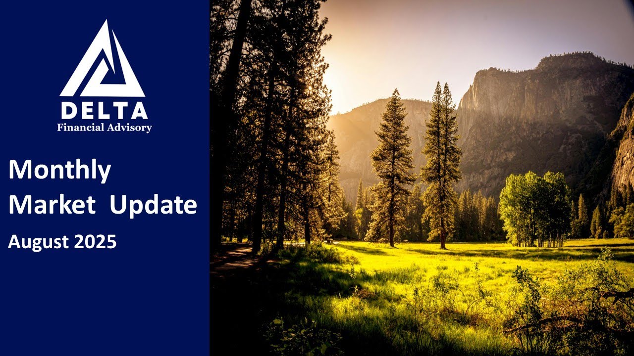 August 2025 Monthly Market Update