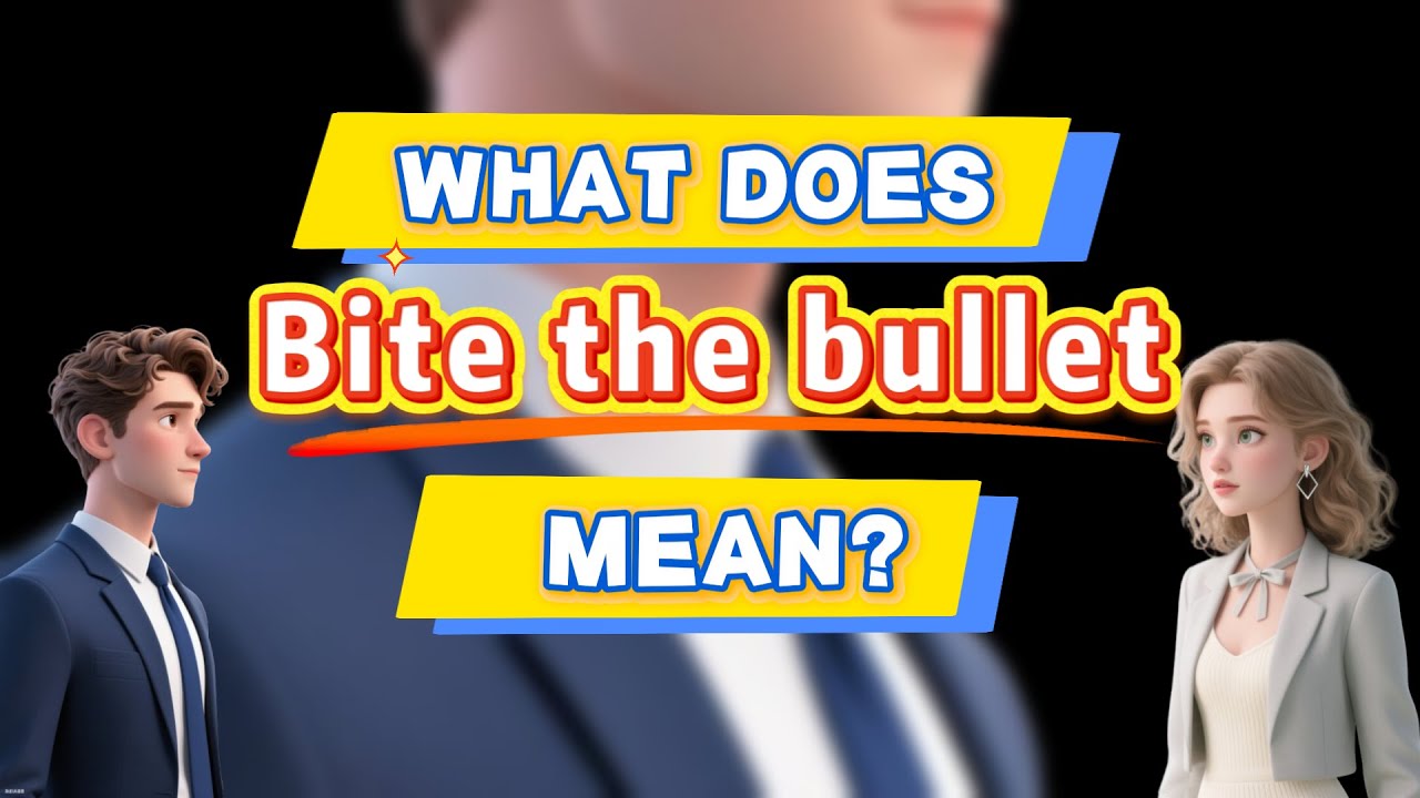 Can You "Bite the Bullet"? 💪 😉 | English Idioms 