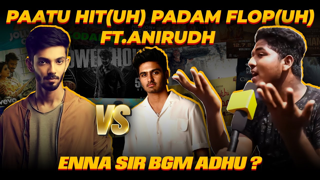 எது பெருசுனு அடிச்சு காட்டு 😂 | Hit Songs - Flop Movies ft.Anirudh | Tamil | Eruma murugesha 