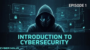Cyber Security for Beginners | Episode 1: Introduction To Cybersecurity & Ethical Hacking 