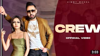 CREW (Full Video) | Jimmy Mahal | Mxrci | New Punjabi Song 2021| Beat Song |