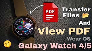 How to View PDF and send Files to Galaxy watch 4 or any Wear OS Device! 🔻📂 #galaxywatch4