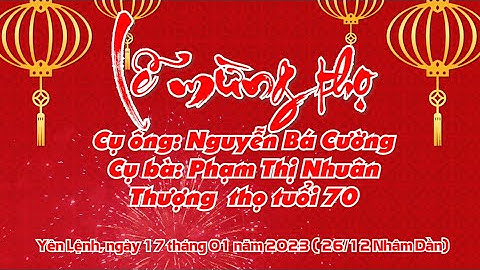Lễ mừng thọ cụ Nguyễn Bá Cường & cụ Phạm Thị Nhuân tuổi 70