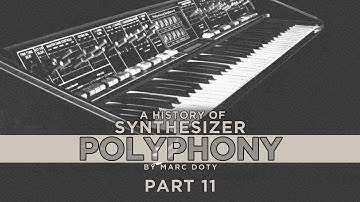 A History of Polyphony: Part 11- The First Modern Polyphonic- The Polymoog