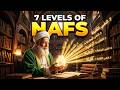 7 LEVELS OF NAFS IN ISLAM | WHAT`S YOUR NAFS?