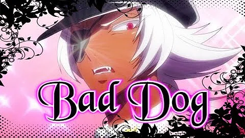 [Nanbaka] Kenshirou - Bad Dog - Nightcore