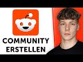 Reddit Community erstellen &amp; Subreddit anlegen (Anleitung)