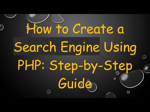 How to Create a Search Engine Using PHP: Step-by-Step Guide