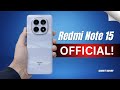 Redmi Note 15 IS Finally Here And It's A GAME CHANGER