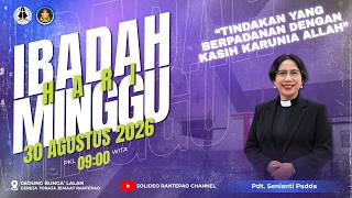 [LIVE] Sunday Service | 08/30/2026 at 9:00 AM WITA | Toraja Church Rantepao Congregation