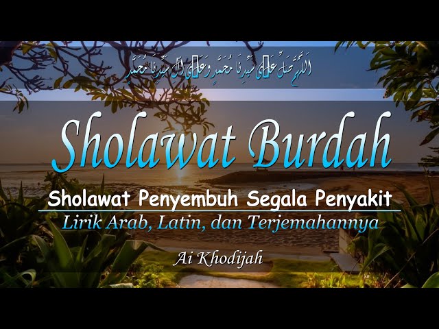 Lirik Sholawat Burdah Cover by Ai Khodijah - Lirik Arab, Latin u0026 Terjemahan class=