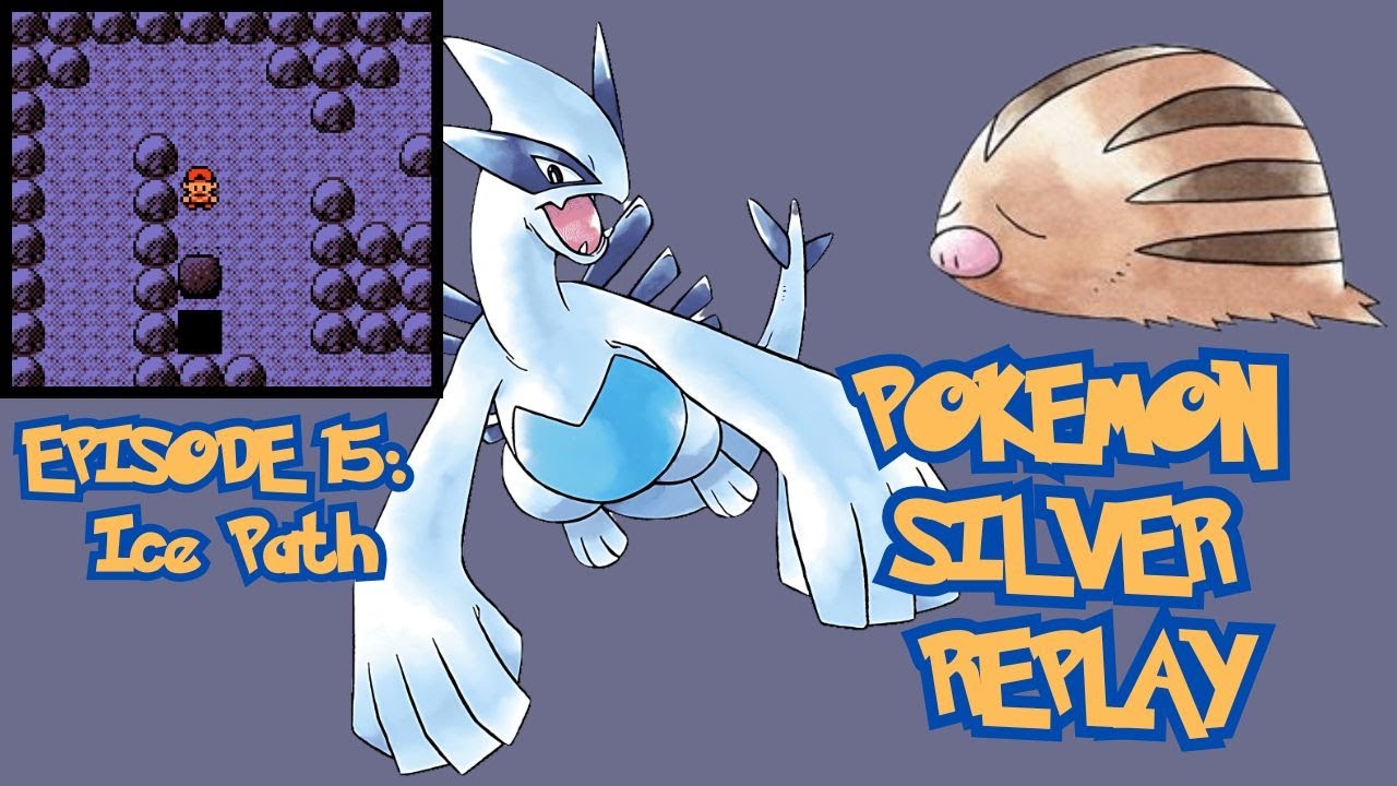 Pokemon Silver Replay Episode: 15 - Ice Path