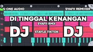 DJ KINI TINGGAL KENANGAN (SYAFII REMIX) koplo