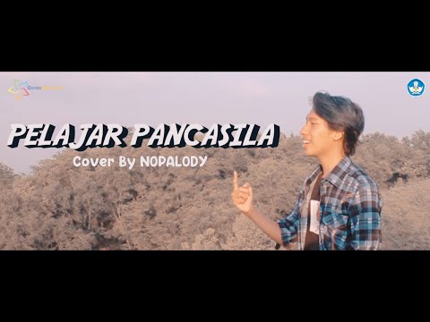 PELAJAR PANCASILA Cover By Nopalody | Kreasi Lagu Pelajar Pancasila (Solo)