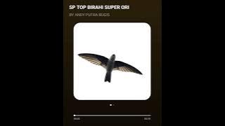 SP TOP BIRAHI SUPER FREE FOR YOU ALL INSYA ALLAH BERKAH BUAT SEMUA